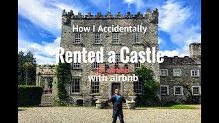 Accidentally Renting a Castle on Airbnb: Huntington Castle in Ireland