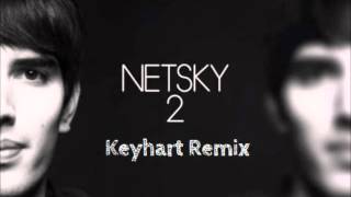Netsky - When Darkness Falls ( Keyhart Remix )