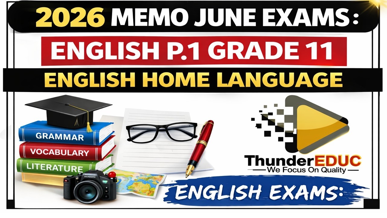 ENGLISH P.1 MEMO JUNE EXAM GRADE 11, 2026 PREP ENGLISH P.1 MEMO ENGLISH HOME LANGUAGE  THUNDEREDUC