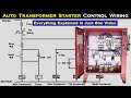 Auto Transformer Starter Control Wiring Explained With Circuit Diagram TheElectricalGuy