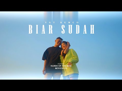 VGT REMCO - Biar Sudah Feat. Nando On The Beat , Benvenuto
