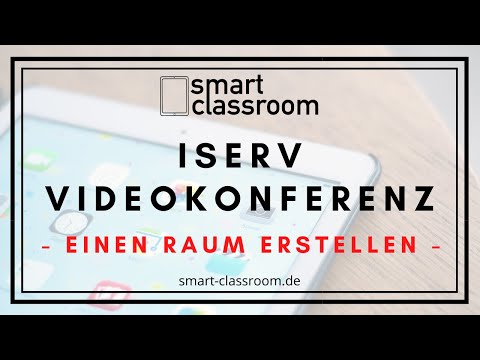 IServ Videokonferenz - Einen Videokonferenzraum erstellen | smart-classroom.de