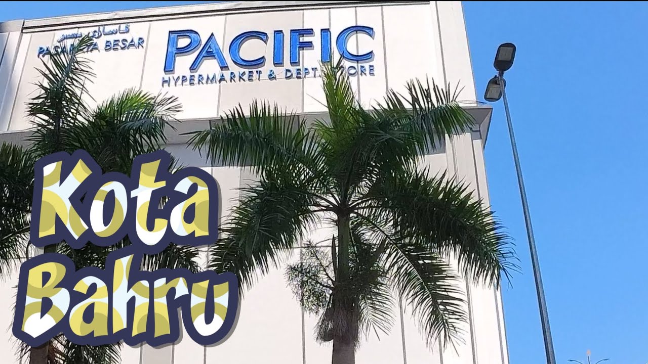Pacific Hypermarket & Dept Store in Kota Bharu #silentvlog 🇲🇾 #malaysia #kotabharu