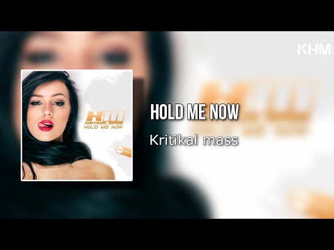 Kritikal Mass - Hold Me Now (DNZ Records)