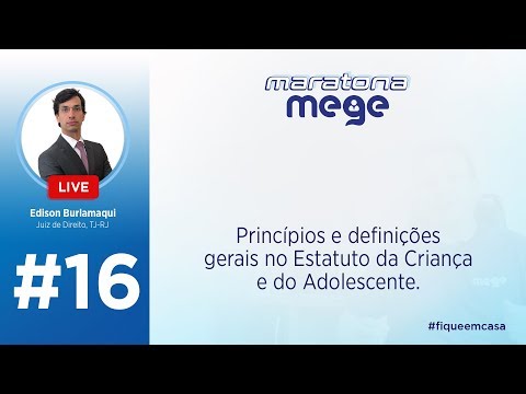 MEGE Marathon (Principles and general definitions in the Statute of Children and Adolescents)