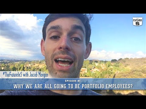 Why We Are All Going To Be Portfolio Employees
