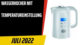 TOP-8. Die besten Wasserkocher mit Temperatureinstellung. Test & Vergleich. Juni 2022