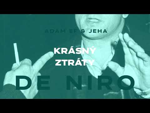 Adam Ef & Jeha - Krásný ztráty