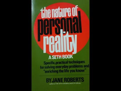The Nature of Personal Reality - Chapter 3 (1 of 2)