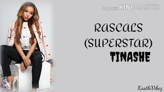 Tinashe - Rascal (Superstar) [Lyrics]