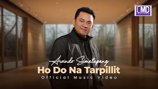 Download lagu ARVINDO SIMATUPANG - HO DO NA TARPILLIT [  CMD Record] mp3