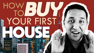 How To Buy A Home - COMPLETE Guide