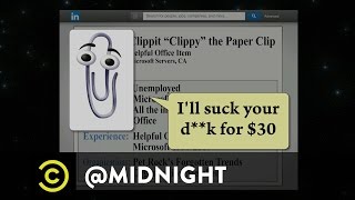 New LinkedIn, Who Dis? - Tough Times for Clippy - @midnight with Chris Hardwick