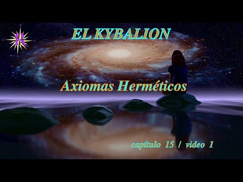 el kybalion capitulo 15 video 1 youtube