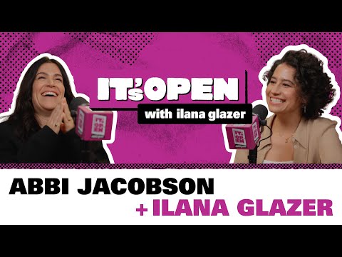 Abbi Jacobson | It’s Open with Ilana Glazer
