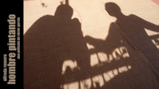 🎬 HOMBRE PINTANDO | Largometraje documental, 2008
