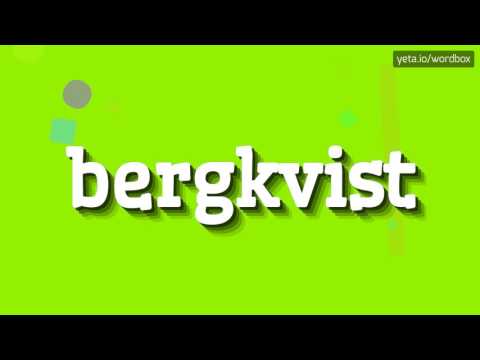 BERGKVIST - HOW TO PRONOUNCE IT!?