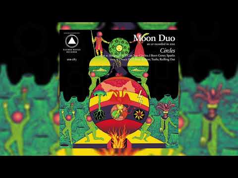 Moon Duo - Circles