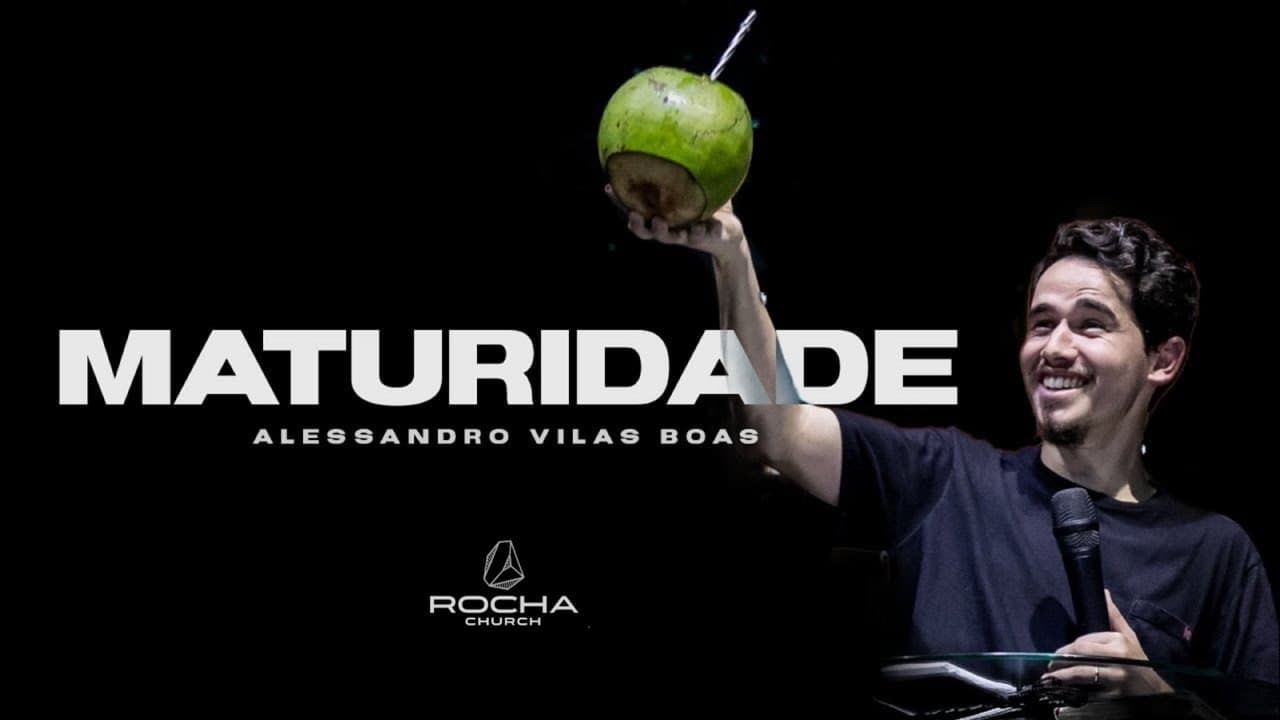ALESSANDRO VILAS BOAS - MATURIDADE