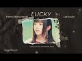 [ VIETSUB LYRICS ] Hanni (NewJeans) x Lee Mujin - Lucky ( Cover Version)