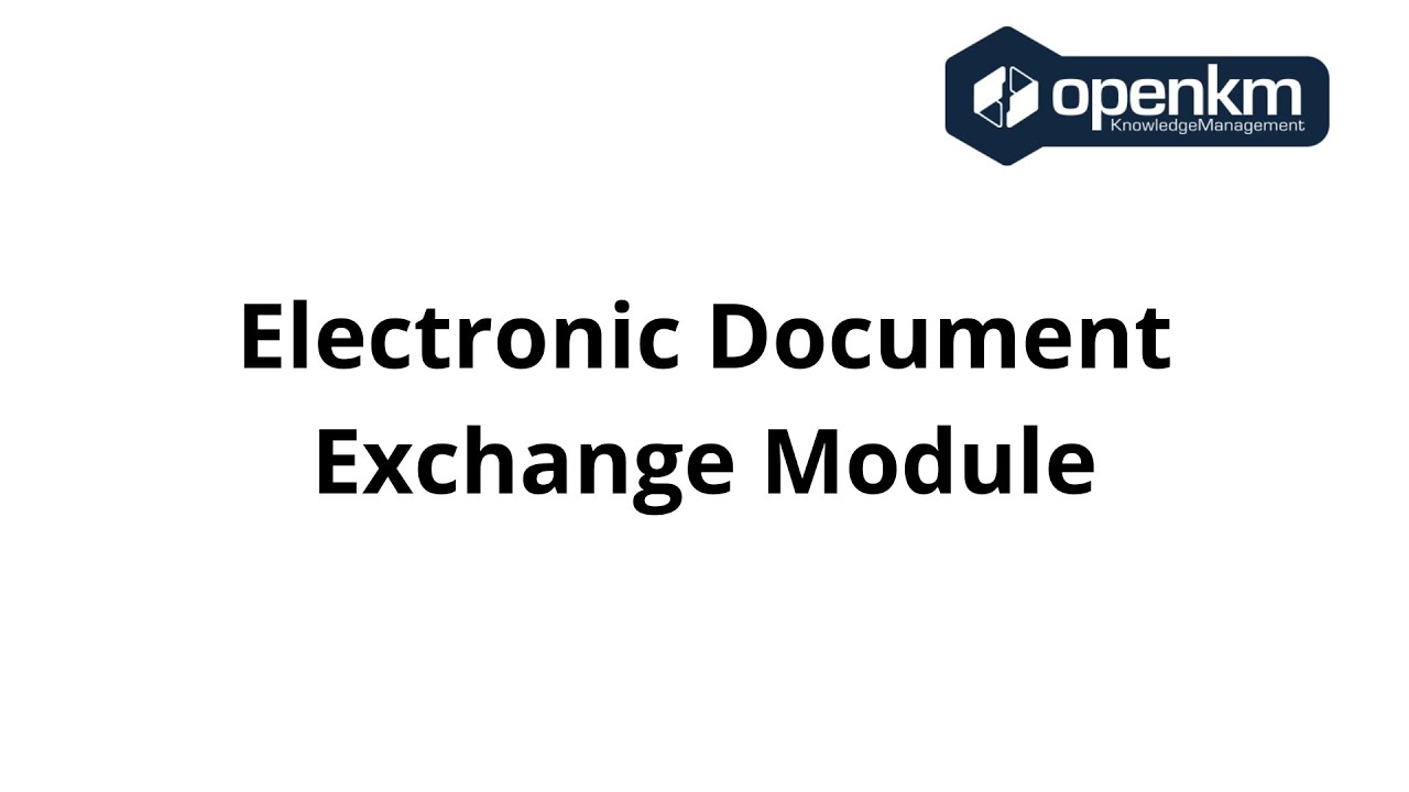 OpenKM- Electronic Document Exchange