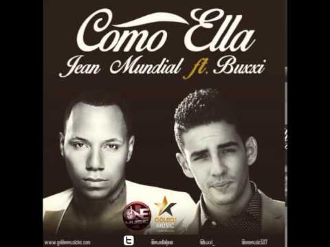 Jean Mundial Ft. Buxxi - Como ella (Panamahitradio.net)
