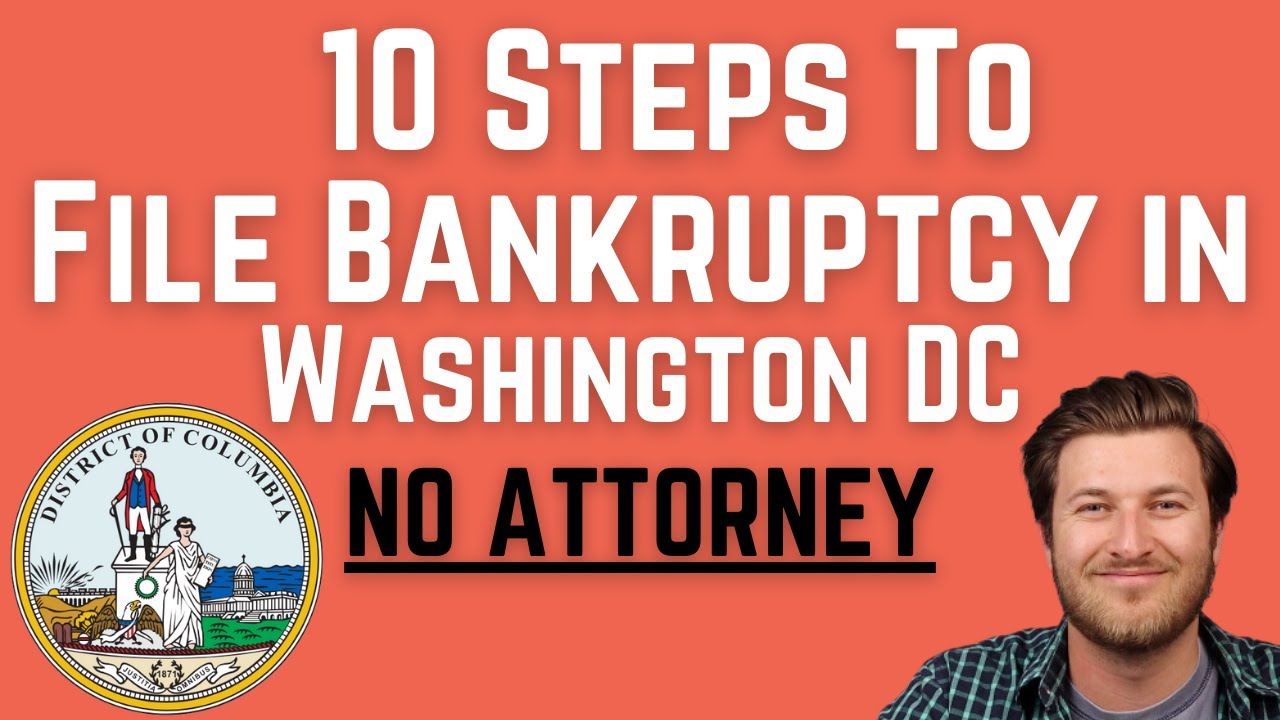 How to File Bankruptcy in Washington D.C. Without An Attorney