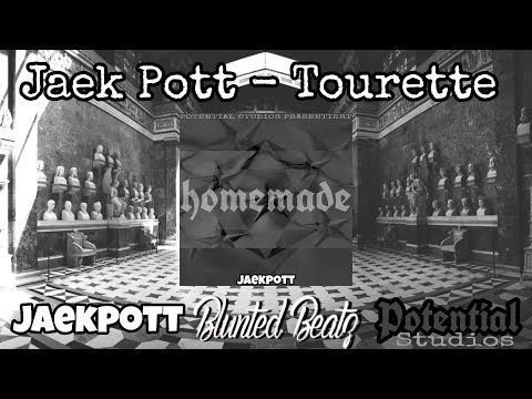 Jaek Pott - Tourette (prod. Blunted Beatz)