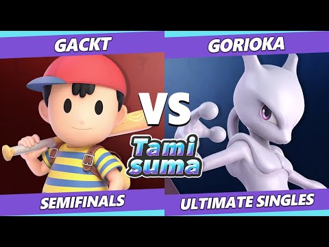 TAMISUMA 235 Semifinals - Gackt (Ness) Vs. Gorioka (Joker, Mewtwo) SSBU Smash Ultimate