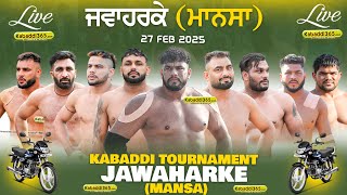 Jawaharke (Mansa) Kabaddi Tournament 27 Feb 2025