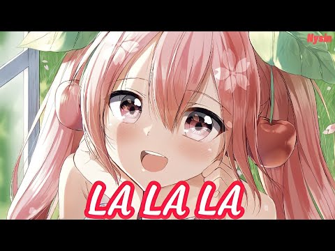 Nightcore - LA LA LA (Lyrics)