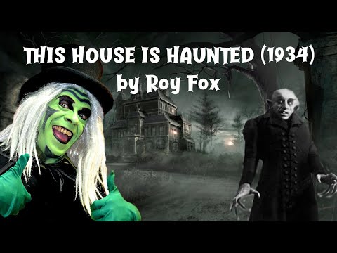 This House is Haunted by Roy Fox (1934) | Super Shock Show with Sicko-Psychotic