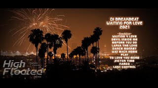 Download lagu DJ BREAKBEAT WAITING FOR LOVE 2021 || Special Request CICI [ Party Time 4 Love ] mp3