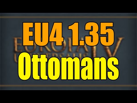 EU4 1.35 Ottomans