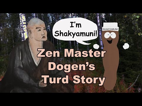 Zen Master Dogen's Turd Story