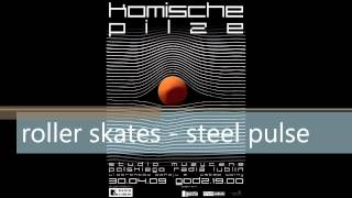 KOMISCHE PILZE 11 ROLLER SKATES by Steel Pulse W STUDIO MUZYCZNYM POLSKIEGO RADIA LUBLIN