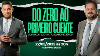 Do zero ao primeiro cliente: Como começar na RCT sem experiência