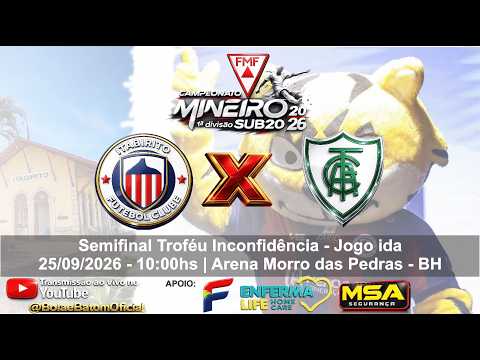 ITABIRITO X AMÉRICA AO VIVO | MINEIRO SUB-20 2026 | FUTEBOL DE BASE MG | BOLA & BATOM