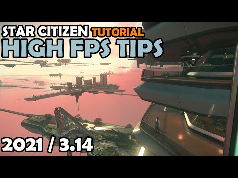 How to Optimise your Frame Rate in Star Citizen | Star Citizen 3.14