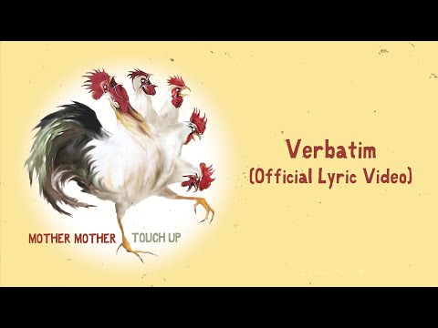 Mother Mother - Verbatim (Official English Lyric Video)