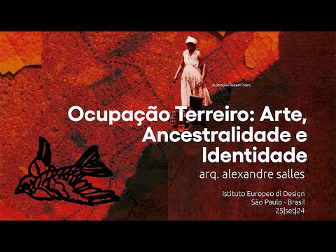 Design em Foco: Ancestralidade e Inovação com Alexandre Salles e a Ocupação Terreiro | IED São Paulo