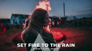 [1 Hour Version] No Ads Adele - Set Fire To The Rain (Albert Vishi Remix)