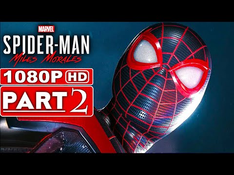 SPIDER-MAN MILES MORALES Gameplay Walkthrough Part 2 [1080P HD] - No Commentary (FULL GAME)