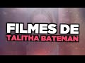 Os Melhores Filmes De Talitha Bateman