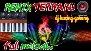 Download lagu remik terbaru full melodi//dj kucing garong mp3