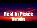 Dorothy Rest In Peace Lyrics