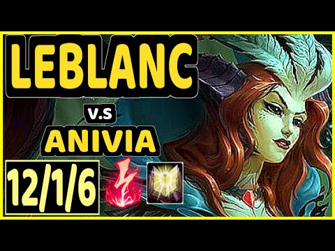 THEFOXZ (LEBLANC) vs ANIVIA - 12/1/6 KDA MID GAMEPLAY - BR Ranked DIAMOND