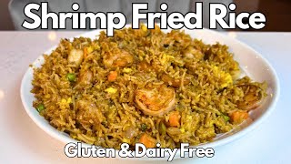 Shrimp Fried Rice | Gluten Free | Dairy Free | Egg Free | 30 Minute Meals