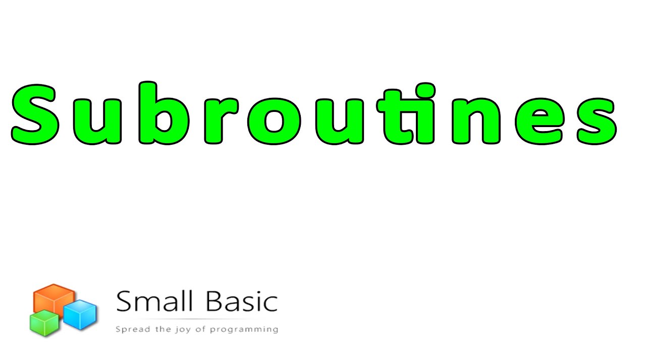 SmallBasic || Subroutines