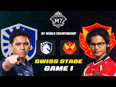 TEAM LIQUID vs SELANGOR RED GIANTS GAME 1 | SWISS STAGE | M7 WORLD CHAMPIONSHIP | TLPH vs SRG
